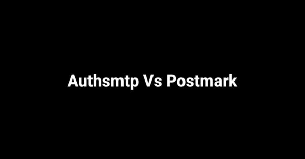 Authsmtp Vs Postmark