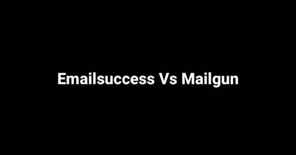 Emailsuccess Vs Mailgun