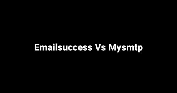 Emailsuccess Vs Mysmtp