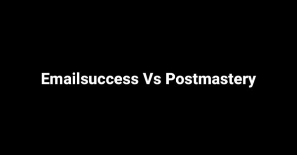 Emailsuccess Vs Postmastery