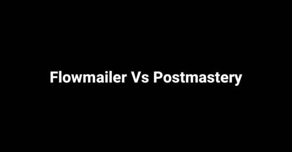 Flowmailer Vs Postmastery