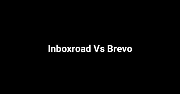 Inboxroad Vs Brevo