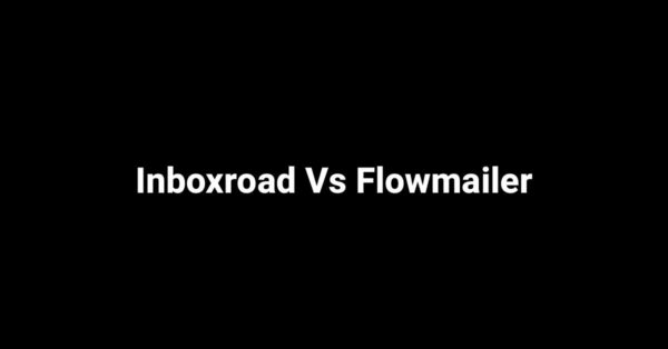 Inboxroad Vs Flowmailer