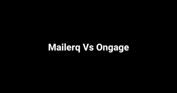 Mailerq Vs Ongage