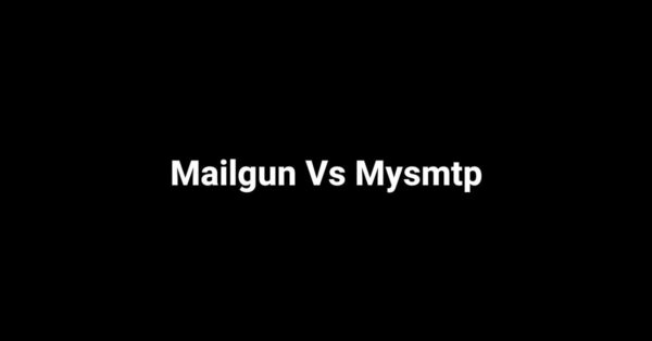 Mailgun Vs Mysmtp