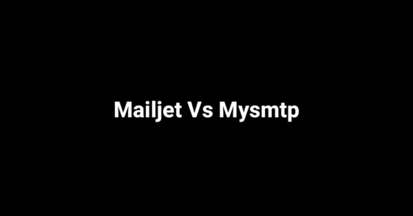 Mailjet Vs Mysmtp