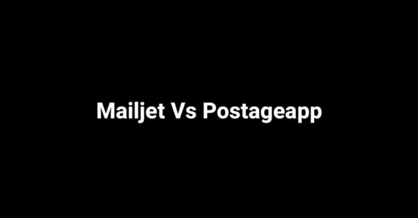 Mailjet Vs Postageapp
