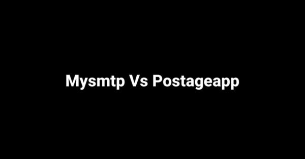 Mysmtp Vs Postageapp
