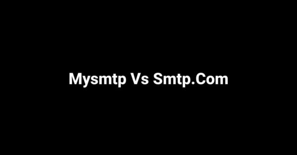 Mysmtp Vs Smtp.Com