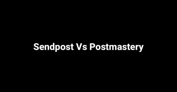 Sendpost Vs Postmastery